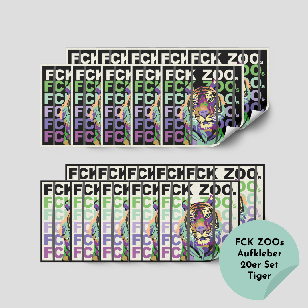 Sticker "FCK ZOOs" Tiger