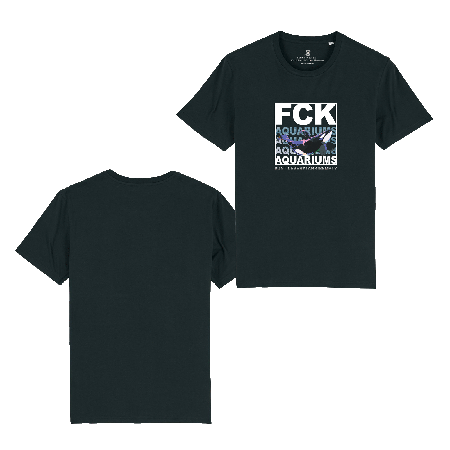 T-Shirt "FCK AQUARIUMs" Orca Frontprint