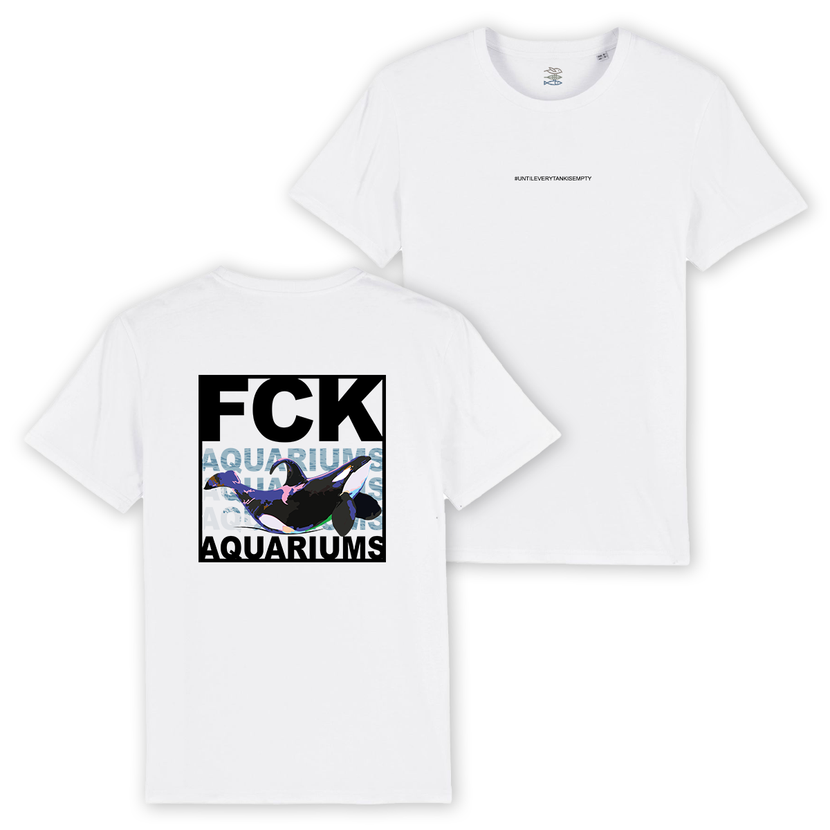 T-Shirt "FCK AQUARIUMs" Orca