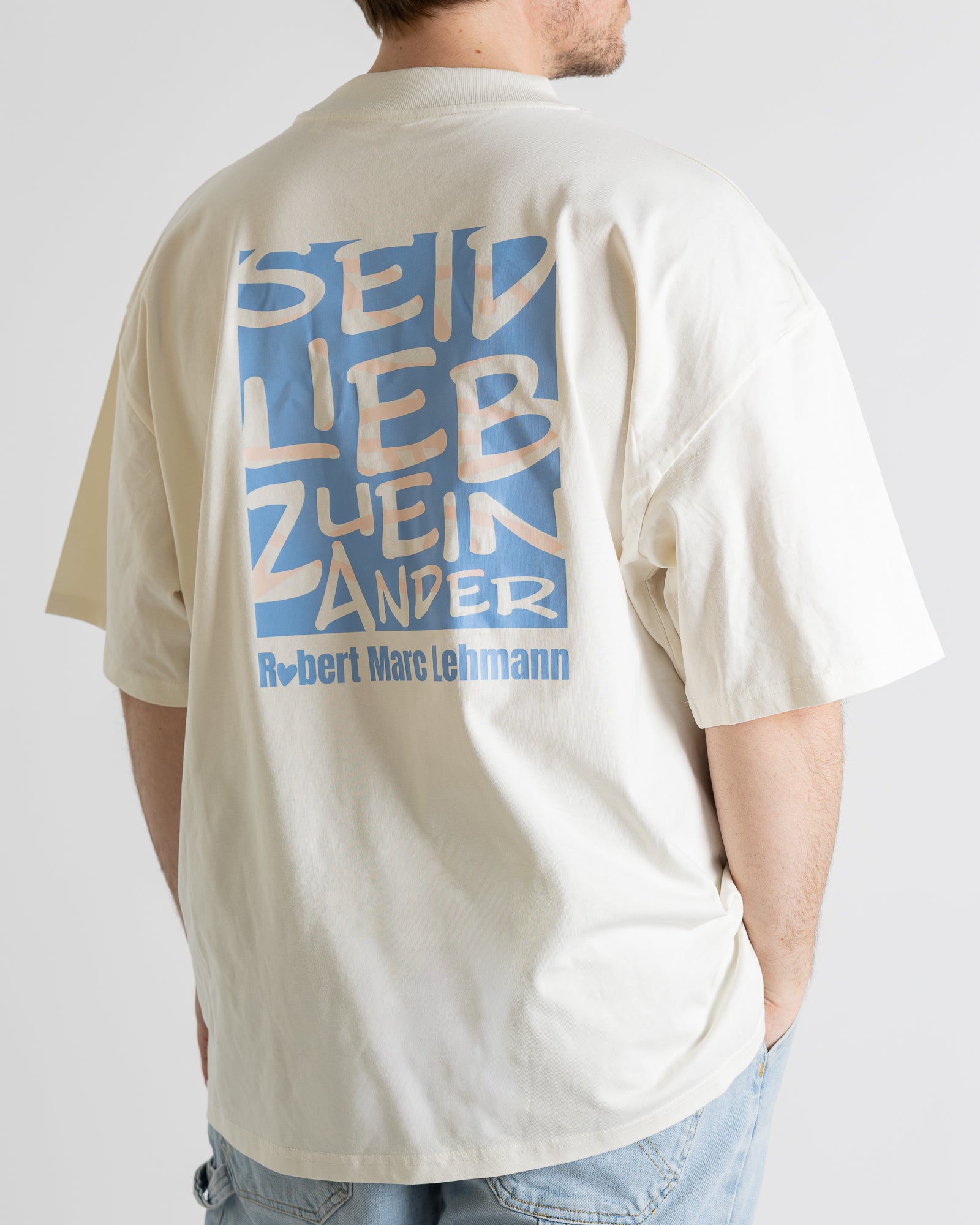 T-Shirt Unisex "Seid lieb zueinander" cream
