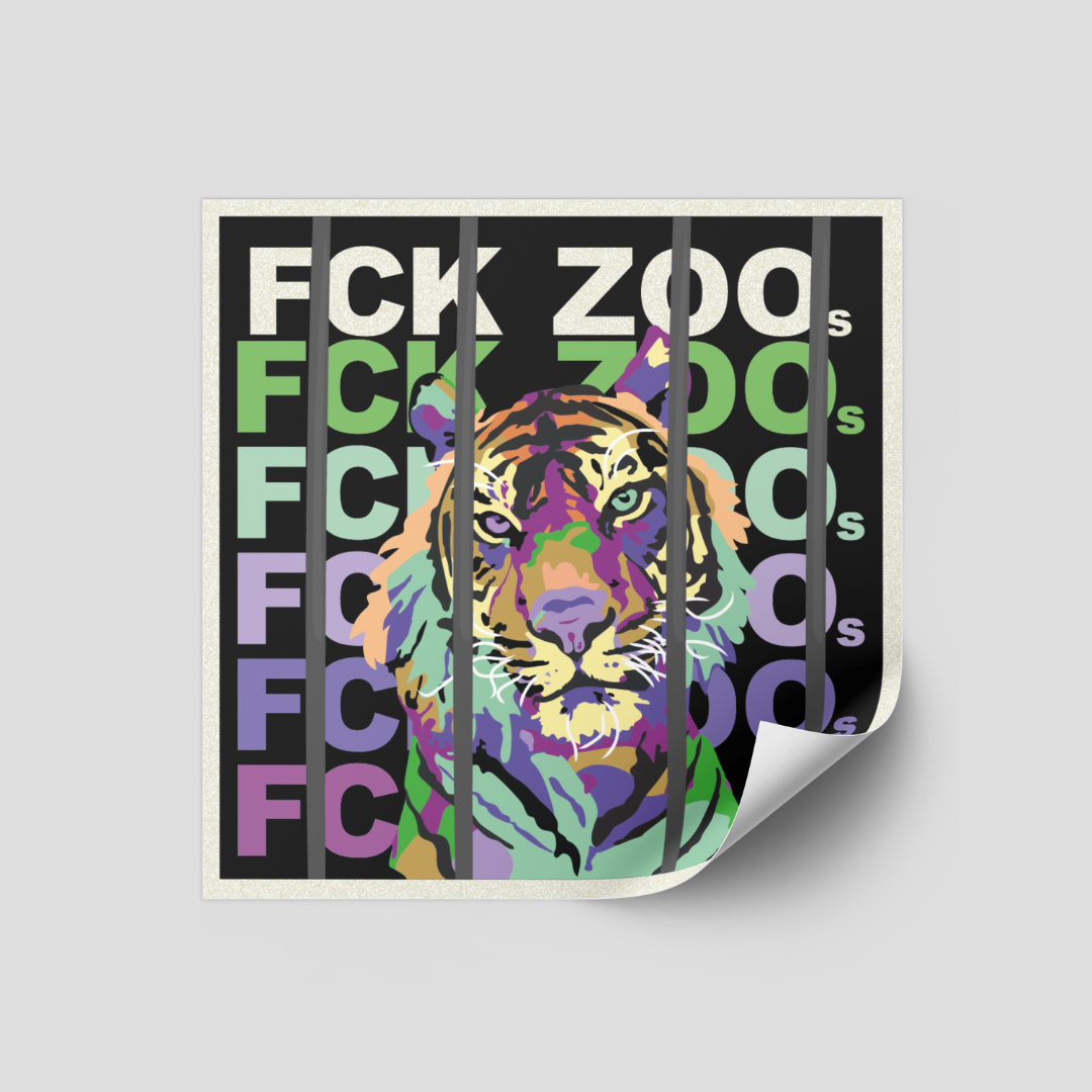 Sticker "FCK ZOOs" Tiger