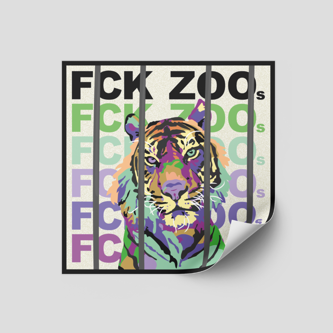 Sticker "FCK ZOOs" Tiger