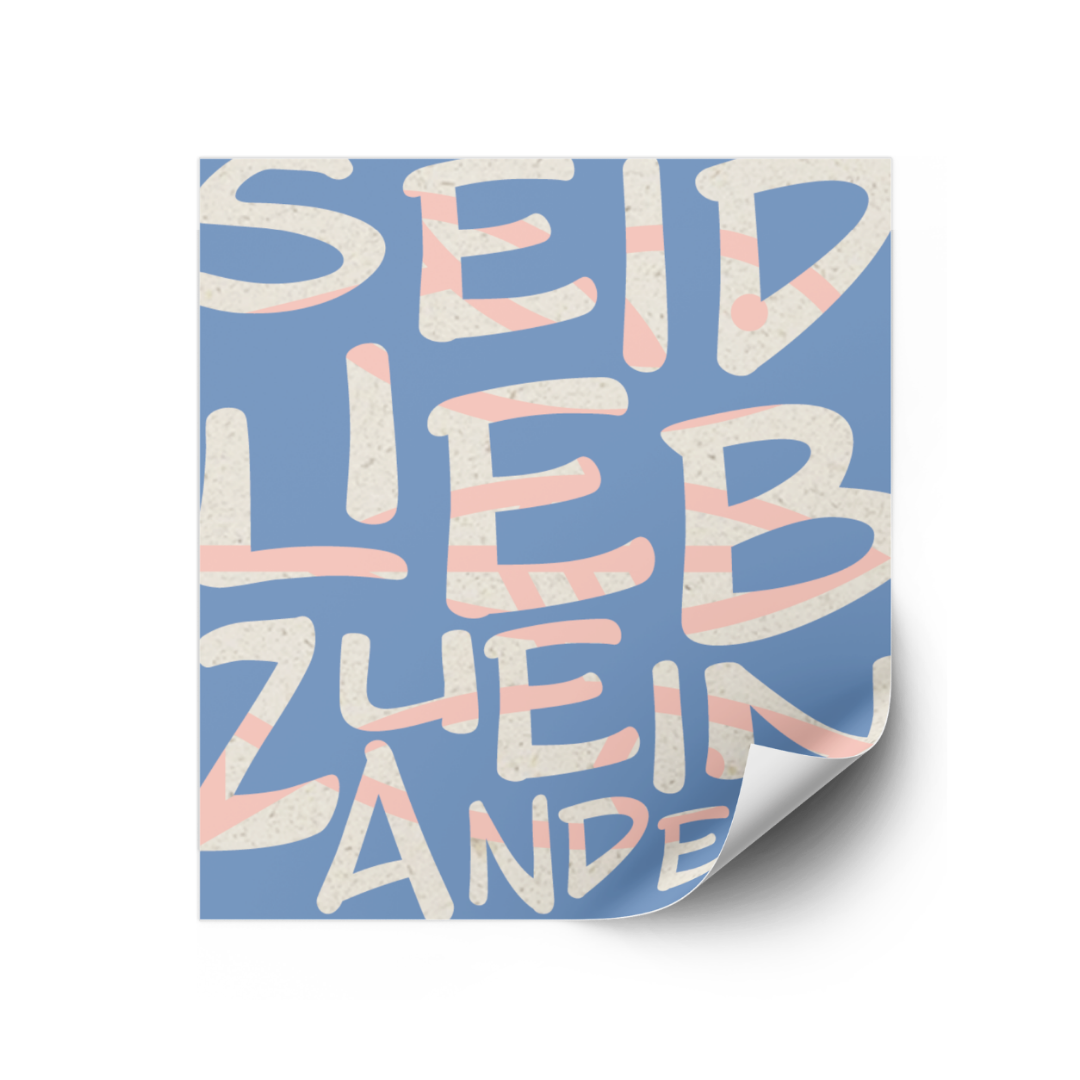 Stickerset "Seid lieb zueinander"