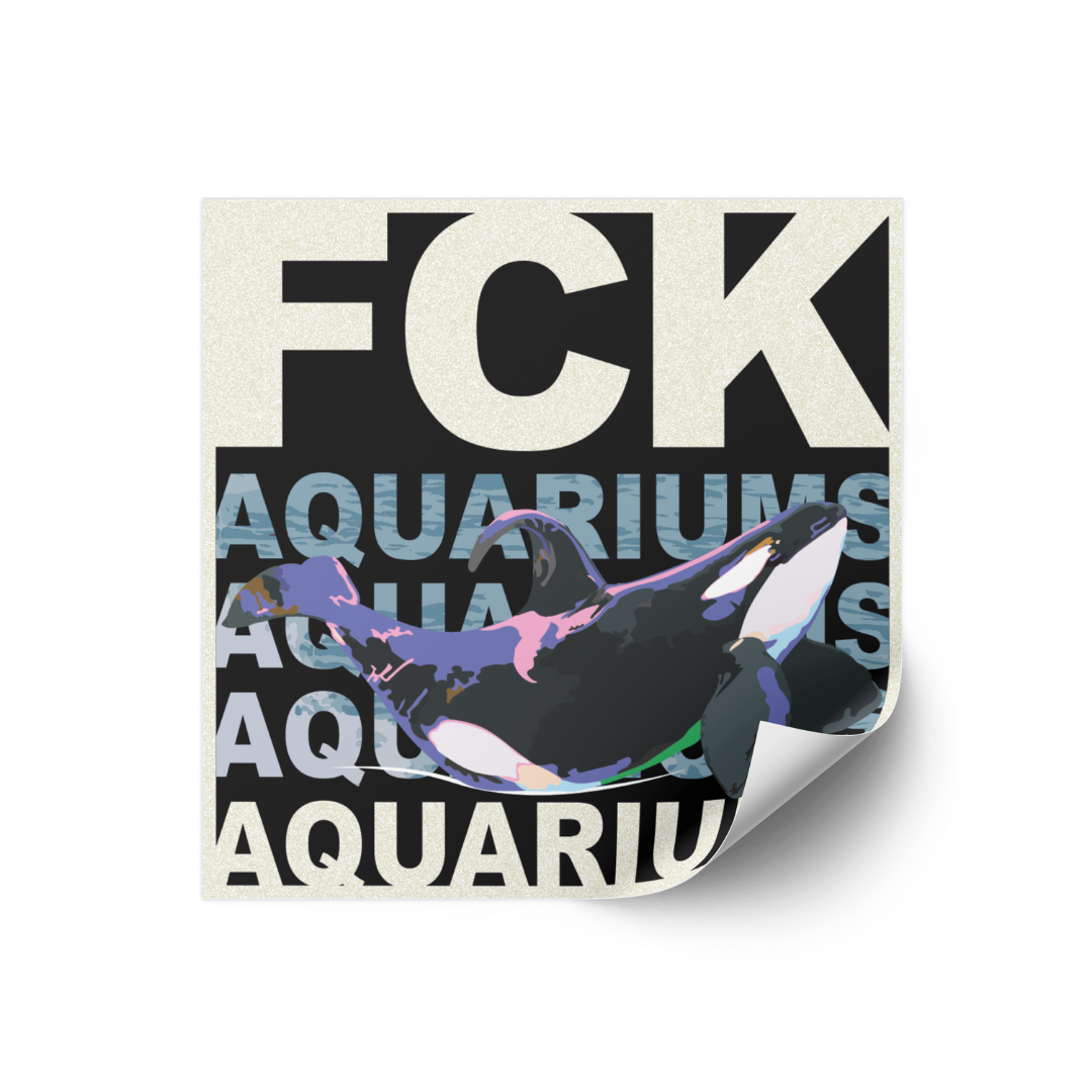 Sticker "FCK AQUARIUMs" Orca