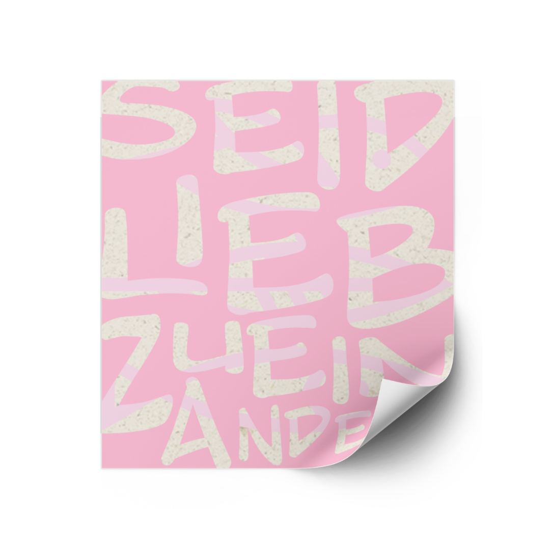 Stickerset "Seid lieb zueinander"
